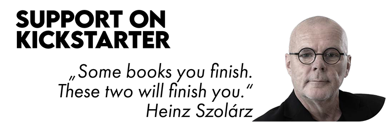 Trigger Alert: Some books you finish. These two will finish you. — Heinz Szolárz